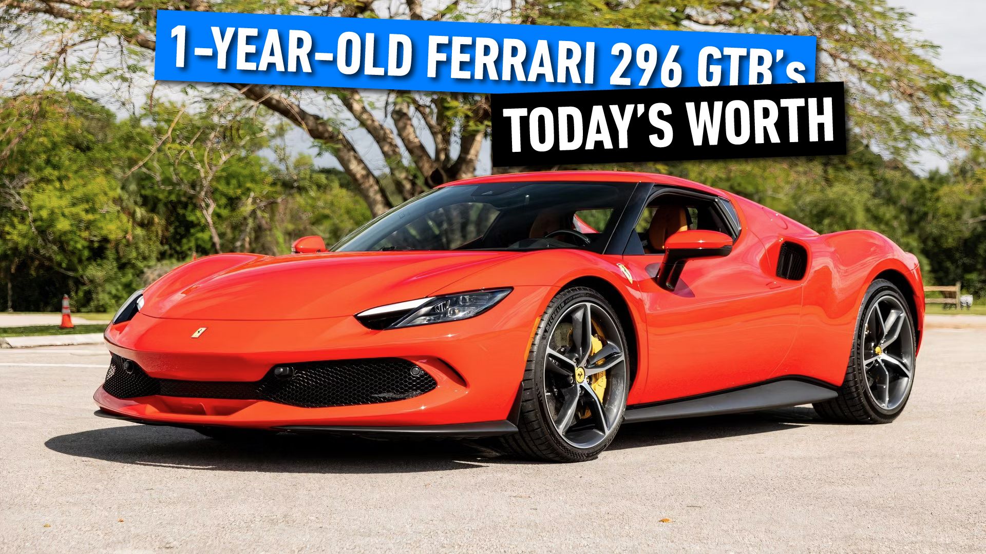 Here's How Much A 1-Year-Old Ferrari 296 GTB Is Worth Today